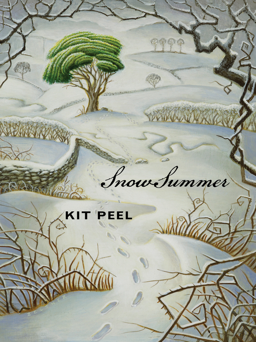 Title details for Snow Summer by Kit Peel - Available